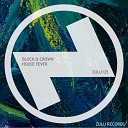 Block Crown - House Fever Original Mix
