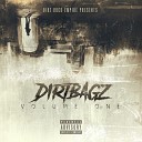 Dirt Rock Empire - Dirtbagz Anthem feat The LACS Sonny Bama Crucifix Cymple Man Hard Target Big…