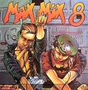 Max Mix 8 - Version Megamix