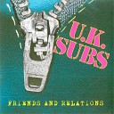U K Subs - King For A Day