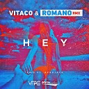 Vitaco and Romano vs Fais feat Afrojack - Hey Remix
