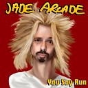 Jade Arcade - You Say Run From My Hero Academia Extended
