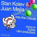 Stan Kolev Juan Mejia - To The Clouds C m Productions Remix