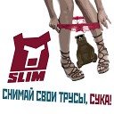 SLIM - Suka