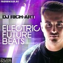 DJ RICH ART - Electric Future Beats Track 04