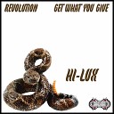 Hi Lux - Get What You Give