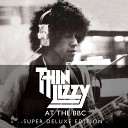 Thin Lizzy - Still In Love With You John Peel Session 1974