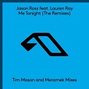 Jason Ross Lauren Ray - Me Tonight Meramek Extended Mix