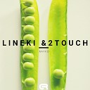 Lineki 2Touch - Rayko