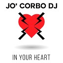 Jo Corbo DJ - In Your Heart