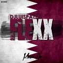 DJ Luis Patty - Flexx