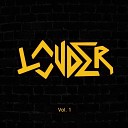Louder - To Be with You