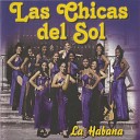 Las Chicas Del Sol - Forever in My Heart