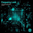 Frequency Less - Time Is Now