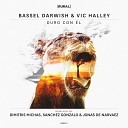 Bassel Darwish Vic Halley - Duro Con l Dimitris Michas Remix
