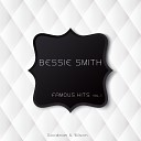 Bessie Smith - It Makes My Love Come Down Original Mix