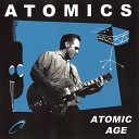 Atomics - Charmed and Dangerous