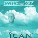 I m Clever Artist Name feat Rob the Singer - Catch the Sky Vocal Radio Edit