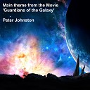 Peter Johnston - Main Theme From Guardians of the Galaxy