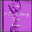 Rude Boy Division - Lil Freak Shawty Remix