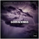 Larsson BE Gil Zambrano - Kings Original Mix