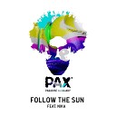 PAX Paradise Auxiliary feat Nika - Follow the Sun