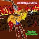 Acting Lovers - Love Is Not a Sin