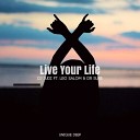 DJ Judi feat Leo Salom Dr Sure - Live Your Life Radio Edit