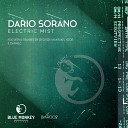 Dario Sorano - Electric Mist IGor Remix