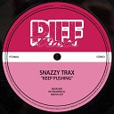 Snazzy Trax - Keep Pushing Instrumental