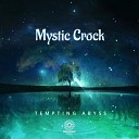 Mystic Crock - Tempting Abyss J P illusion Remix