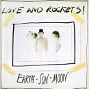 Love And Rockets - Everybody Wants To Go To Heaven