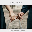Royal Music Paris - You And I Instrumental