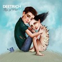 Deetrich - No Job No Money