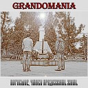 GrAndomania - Война Прелюдия
