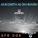 Afrodicious - As in Earth as on Heaven
