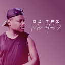 DJ TPZ feat Passion Master - Zamekile