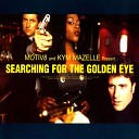 Motiv8 Kym Mazelle - Motiv8 Kym Mazelle Searching For The Golden Eye The Sharp…