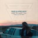 Fais Afrojack - Used To Have It All Gerald Le Funk Remix RedMusic…