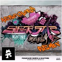 Pegboard Nerds NGHTMRE feat Krewella - Superstar Aero Chord Remix