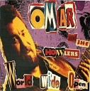 Omar And The Howlers - Fire In The House