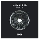 NuKid - Lowrider Original Mix