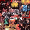 Die Zuagroastn - Bluad Dian Bluad