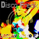 Disco Freak - Why Original Mix
