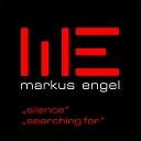 Markus Engel - Searching For Original Mix