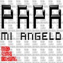 Mi Angelo - Papa Original Mix