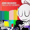 Armin van Buuren - This Is A Test Julian Jordan Remix
