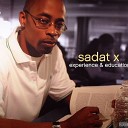 Sadat X - Have A Good Life