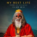 KSHMR feat Mike Waters - My Best Life feat Mike Waters