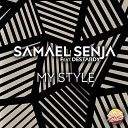 Samael Senja feat Destardy - My Style